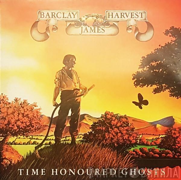  Barclay James Harvest  - Time Honoured Ghosts