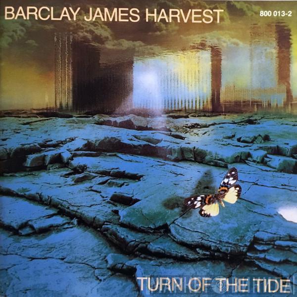  Barclay James Harvest  - Turn Of The Tide
