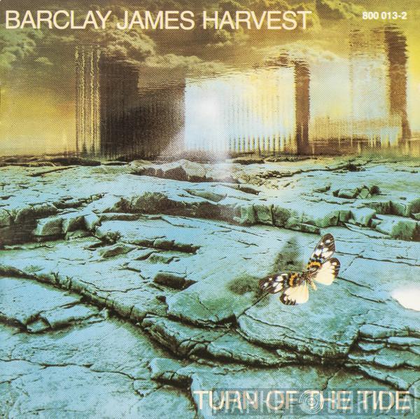  Barclay James Harvest  - Turn Of The Tide