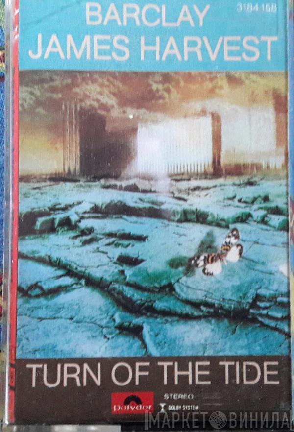  Barclay James Harvest  - Turn Of The Tide