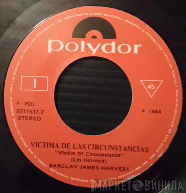  Barclay James Harvest  - Victima De Las Circunstancias