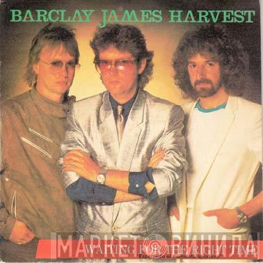  Barclay James Harvest  - Waiting For The Right Time = Esperando El Momento Oportuno
