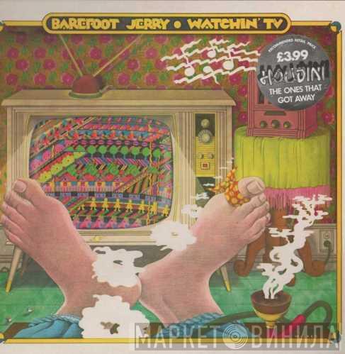 Barefoot Jerry - Watchin' TV
