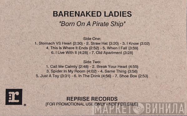  Barenaked Ladies  - Born On A Pirate Ship