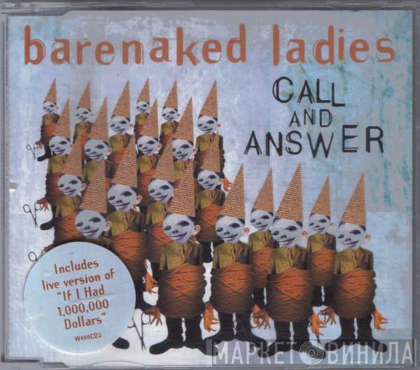 Barenaked Ladies - Call And Answer