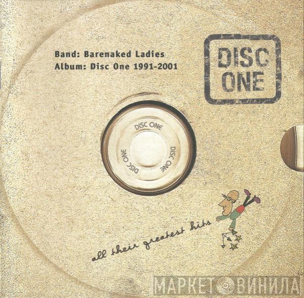  Barenaked Ladies  - Disc One: All Their Greatest Hits (1991-2001)
