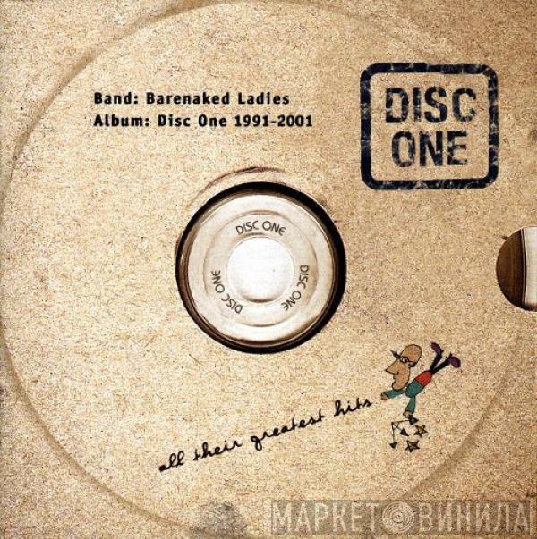  Barenaked Ladies  - Disc One: All Their Greatest Hits (1991-2001)
