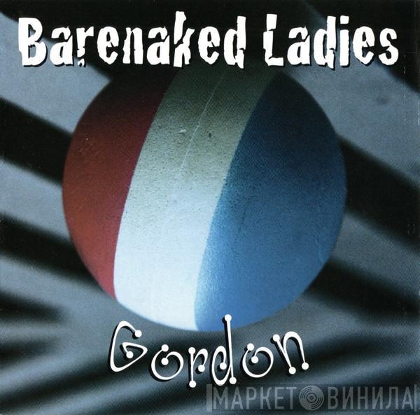  Barenaked Ladies  - Gordon