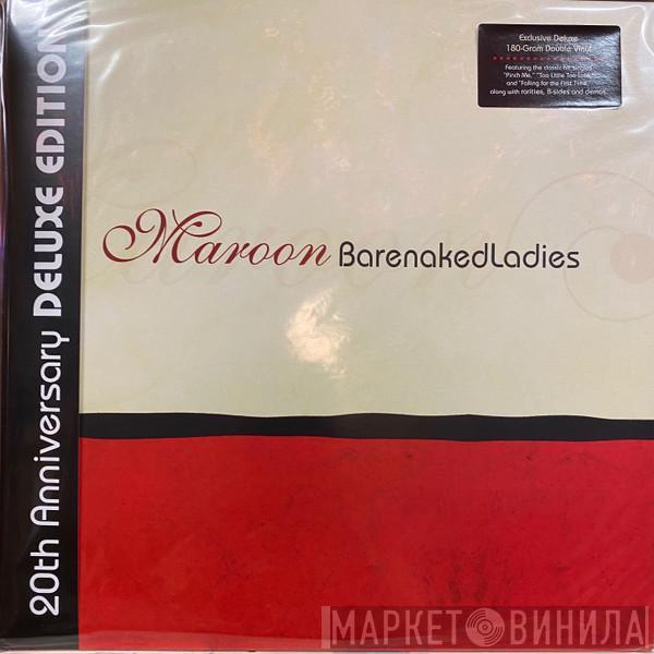  Barenaked Ladies  - Maroon