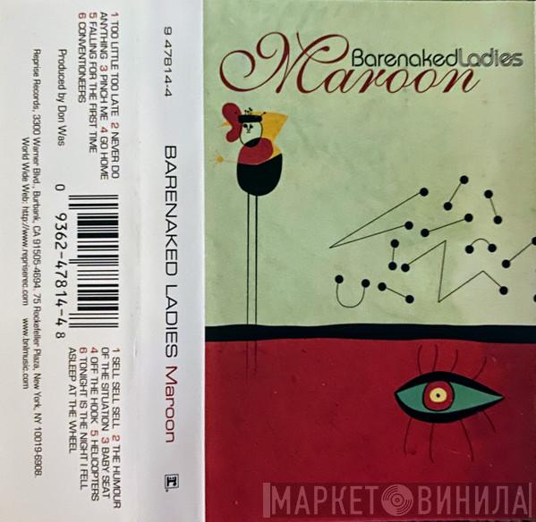 Barenaked Ladies  - Maroon