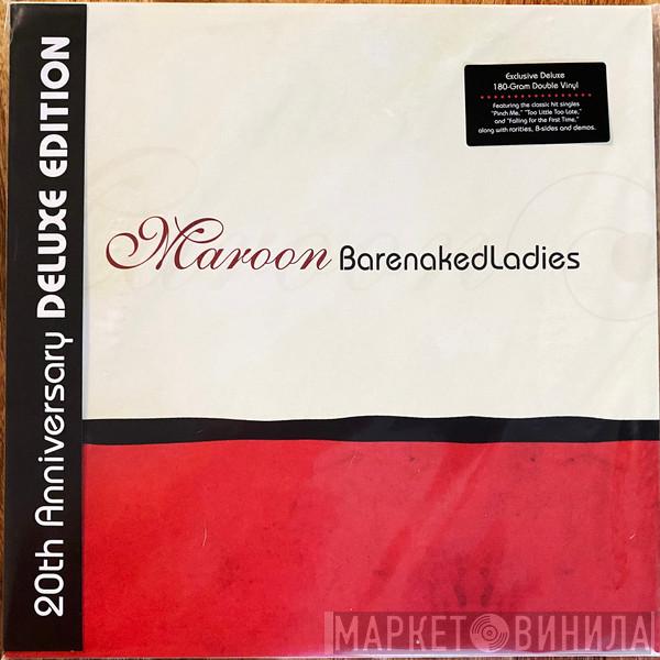  Barenaked Ladies  - Maroon