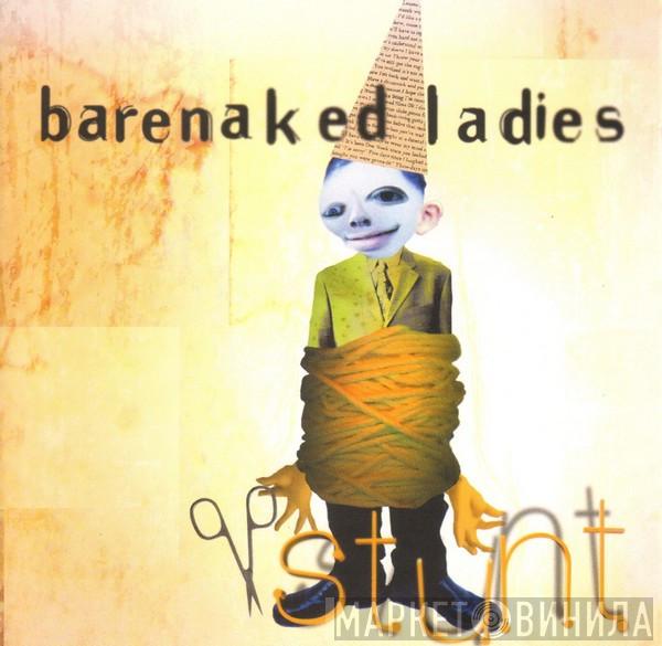 Barenaked Ladies - Stunt