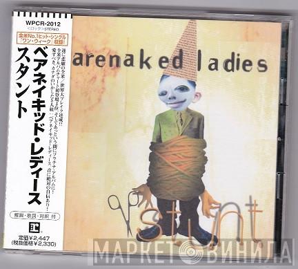  Barenaked Ladies  - Stunt