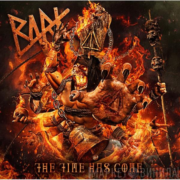 Bark  - The Time Has Come