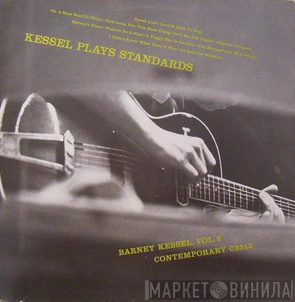  Barney Kessel  - Kessel Plays Standards. Barney Kessel, Vol. 2