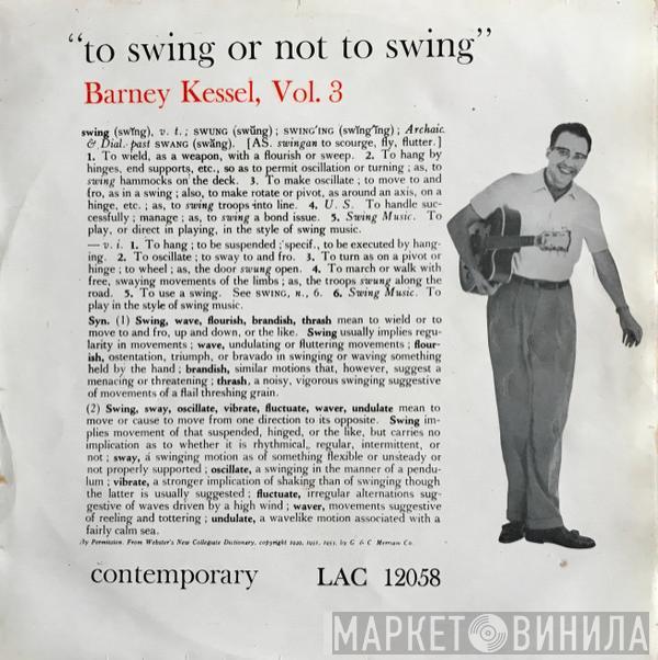 Barney Kessel - Vol. 3, To Swing Or Not To Swing