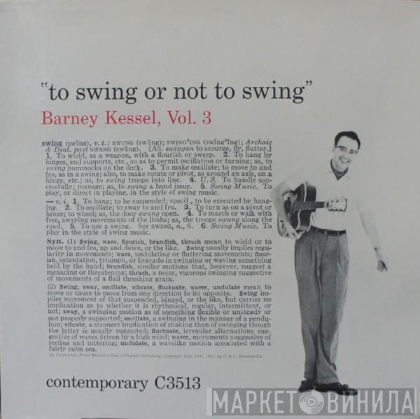 Barney Kessel - Vol. 3, To Swing Or Not To Swing