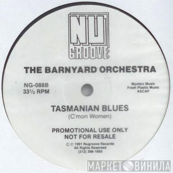  Barnyard Orchestra  - Tasmanian Blues (C'mon Women)
