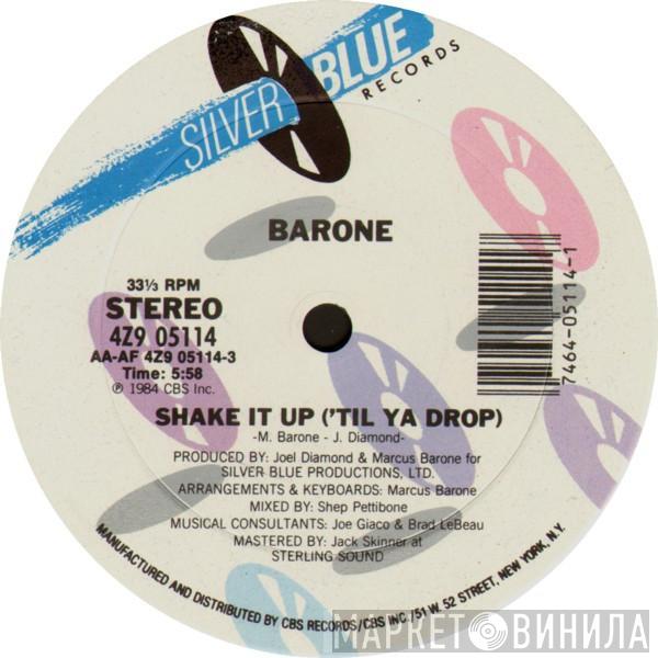 Barone - Shake It Up ('Til Ya Drop)