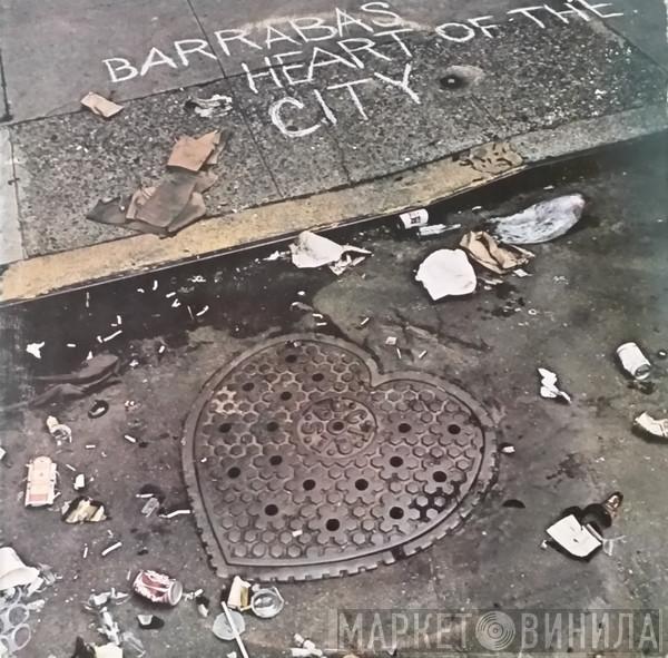 Barrabas - Heart Of The City