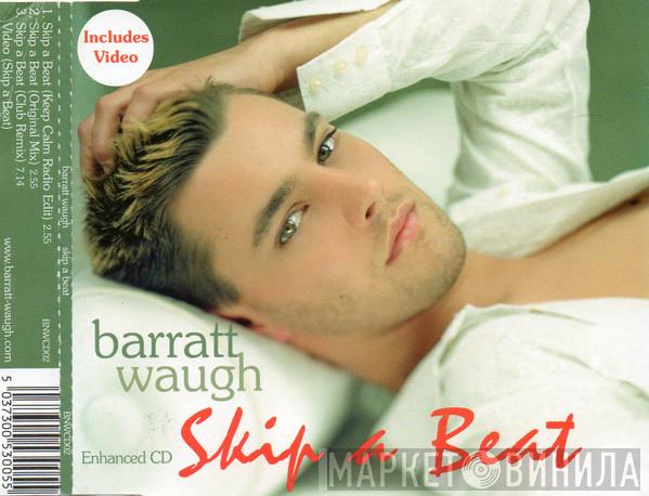 Barratt Waugh - Skip A Beat