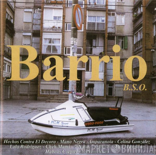  - Barrio B.S.O.