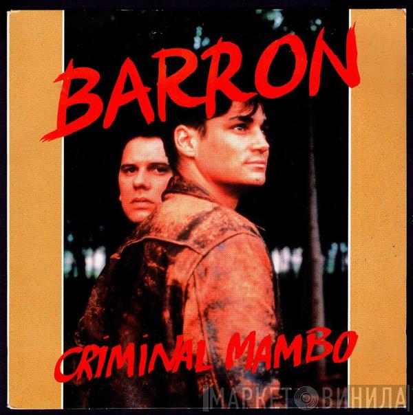 Barron Steffen - Criminal Mambo