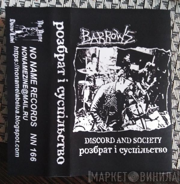 Barrows  - Discord And Society