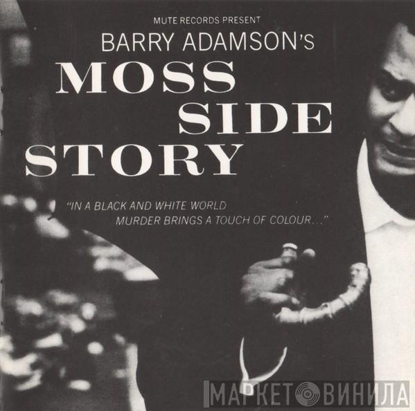  Barry Adamson  - Moss Side Story