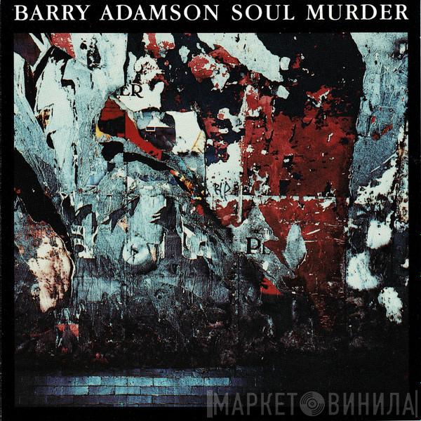  Barry Adamson  - Soul Murder