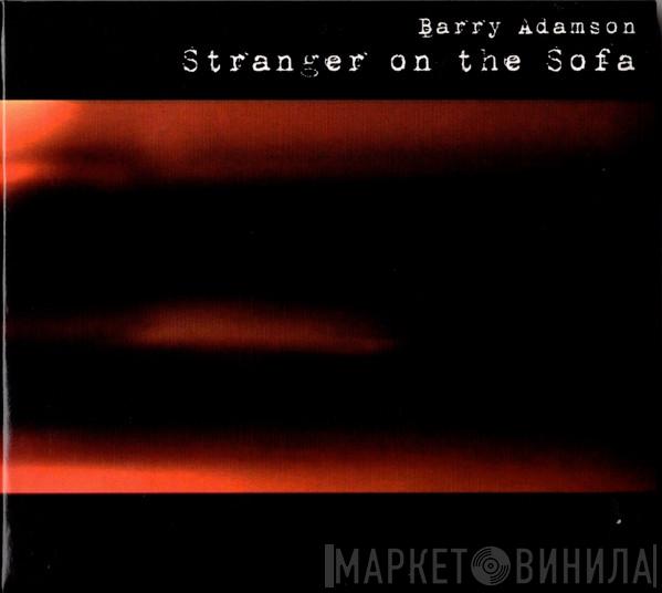  Barry Adamson  - Stranger On The Sofa