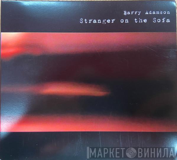  Barry Adamson  - Stranger On The Sofa