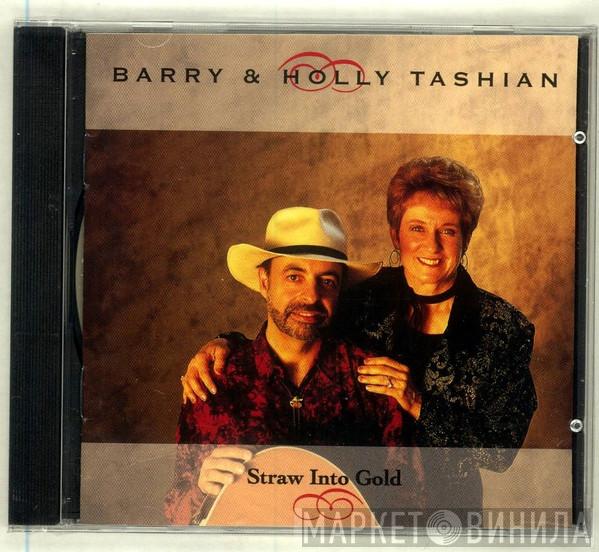 Barry And Holly Tashian - Straw Into Gold