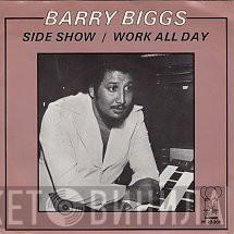  Barry Biggs  - Side Show / Work All Day