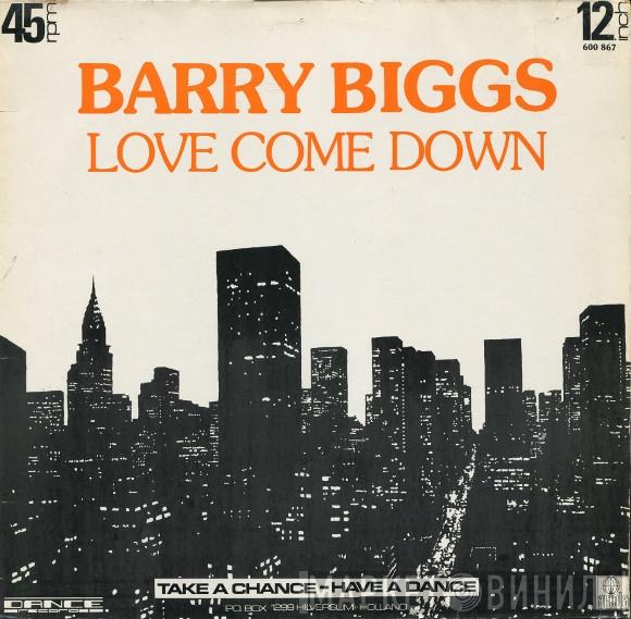  Barry Biggs  - Love Come Down