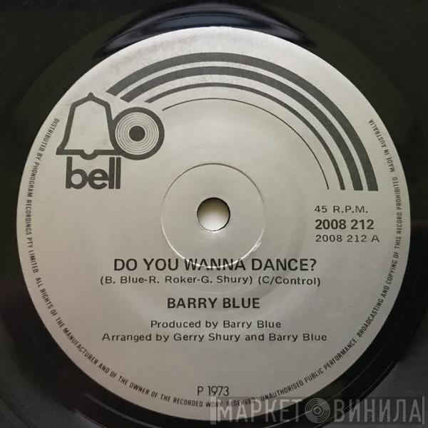  Barry Blue  - Do You Wanna Dance ?