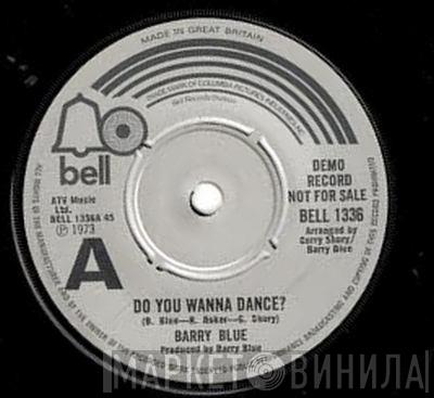 Barry Blue - Do You Wanna Dance?
