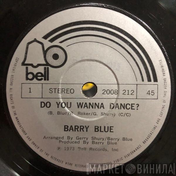  Barry Blue  - Do You Wanna Dance?