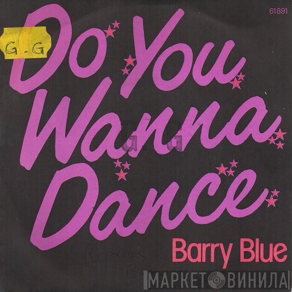  Barry Blue  - Do You Wanna Dance