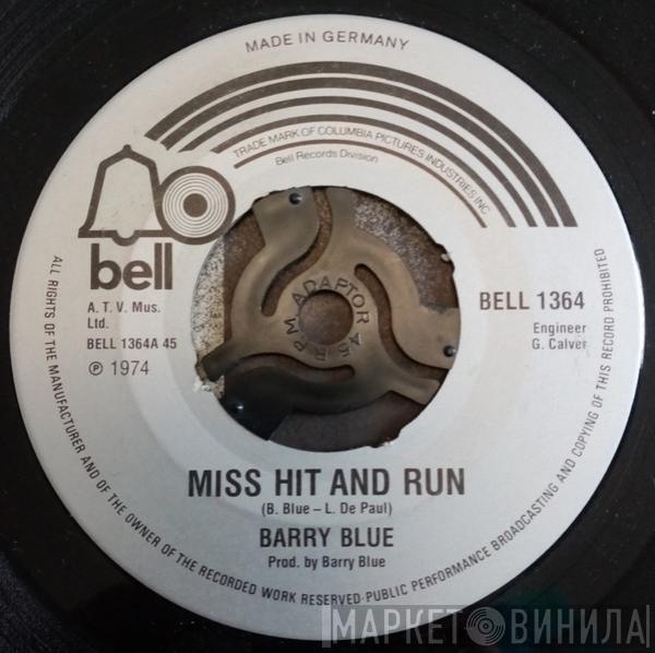  Barry Blue  - Miss Hit And Run