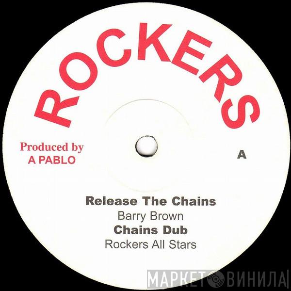 Barry Brown, Spliffy Dan - Release The Chains / Dreadlocks Preaching Love