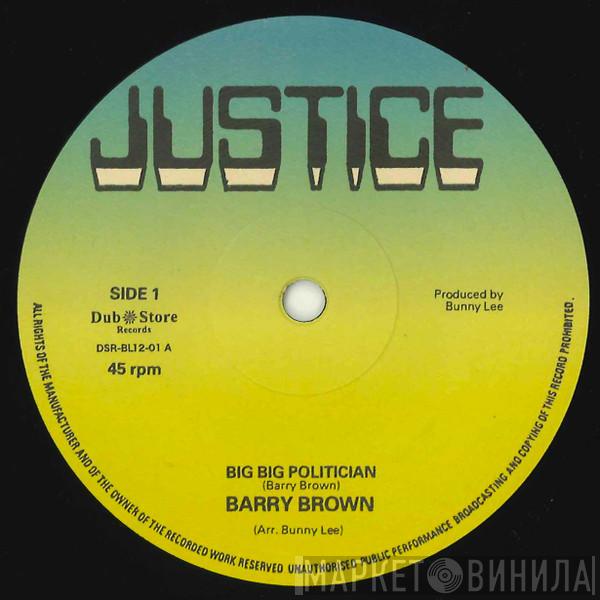 Barry Brown - Big Big Politician / No Wicked Shall Enter