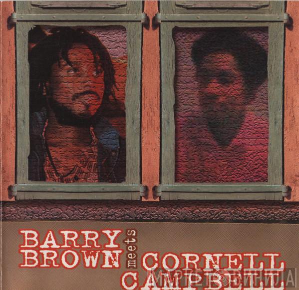 Barry Brown, Cornell Campbell - Barry Brown Meets Cornell Campbell