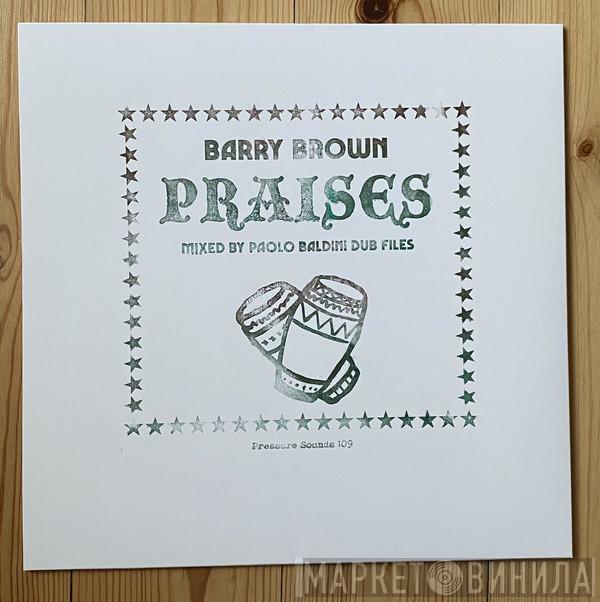  Barry Brown  - Praises