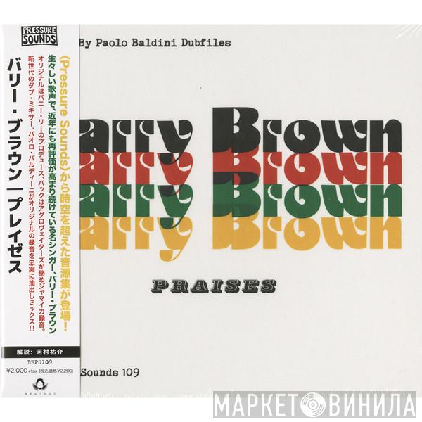  Barry Brown  - Praises