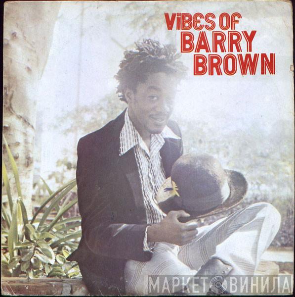 Barry Brown  - Vibes Of Barry Brown