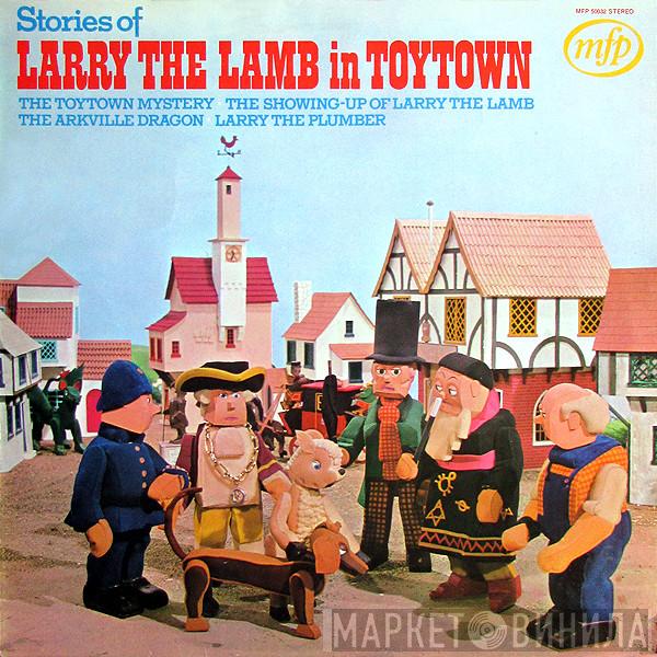Barry Cole  - Stories Of Larry The Lamb In Toytown