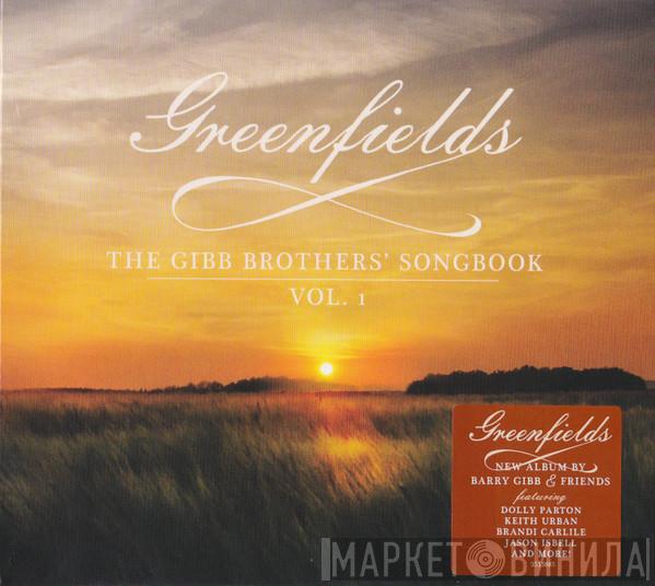  Barry Gibb  - Greenfields (The Gibb Brothers' Songbook Vol. 1)