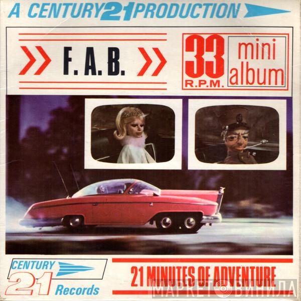 Barry Gray, Sylvia Anderson, David Graham  - F.A.B.