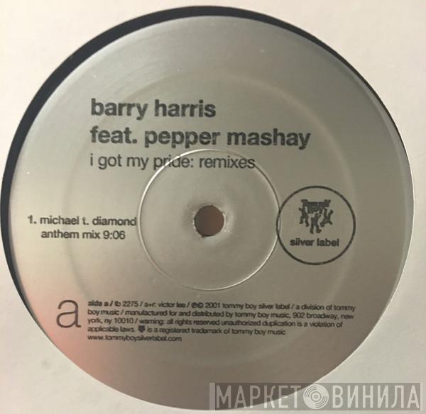 Barry Harris, Pepper Mashay - I Got My Pride: Remixes